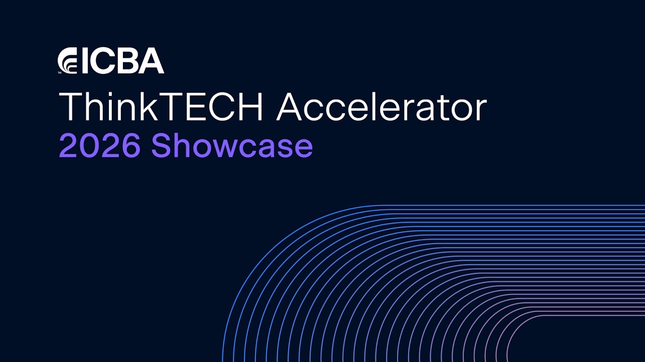ICBA ThinkTECH Accelerator 2026 Showcase