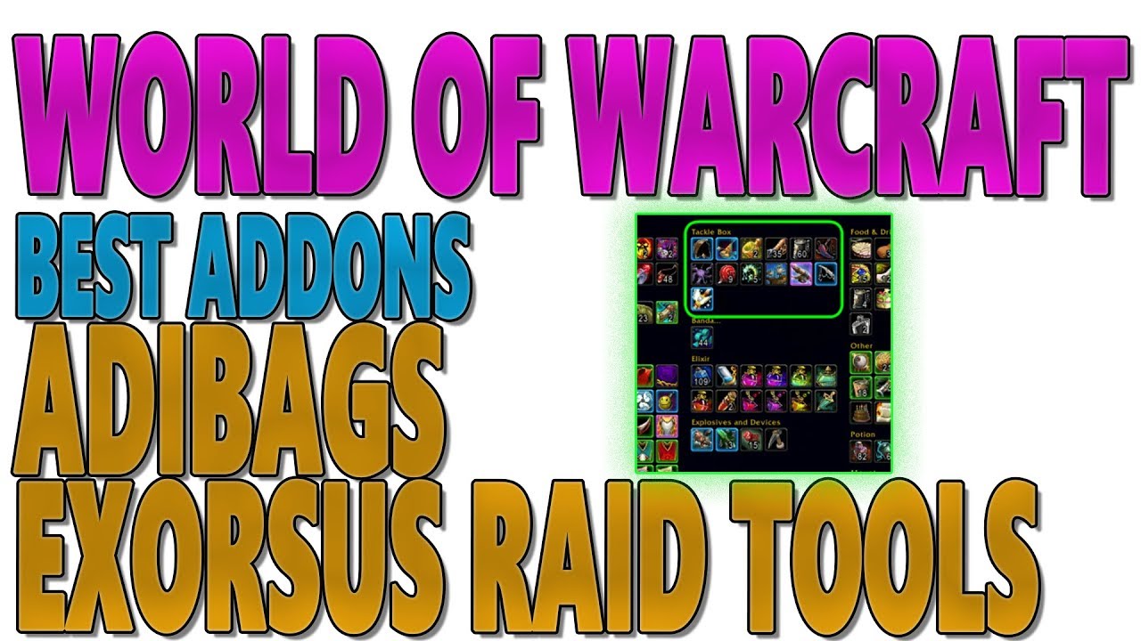 World of Warcraft: BEST BAG ADDON (AdiBags) & RAID COOLDOWN TRACKER (Exorsus Raid Tools)