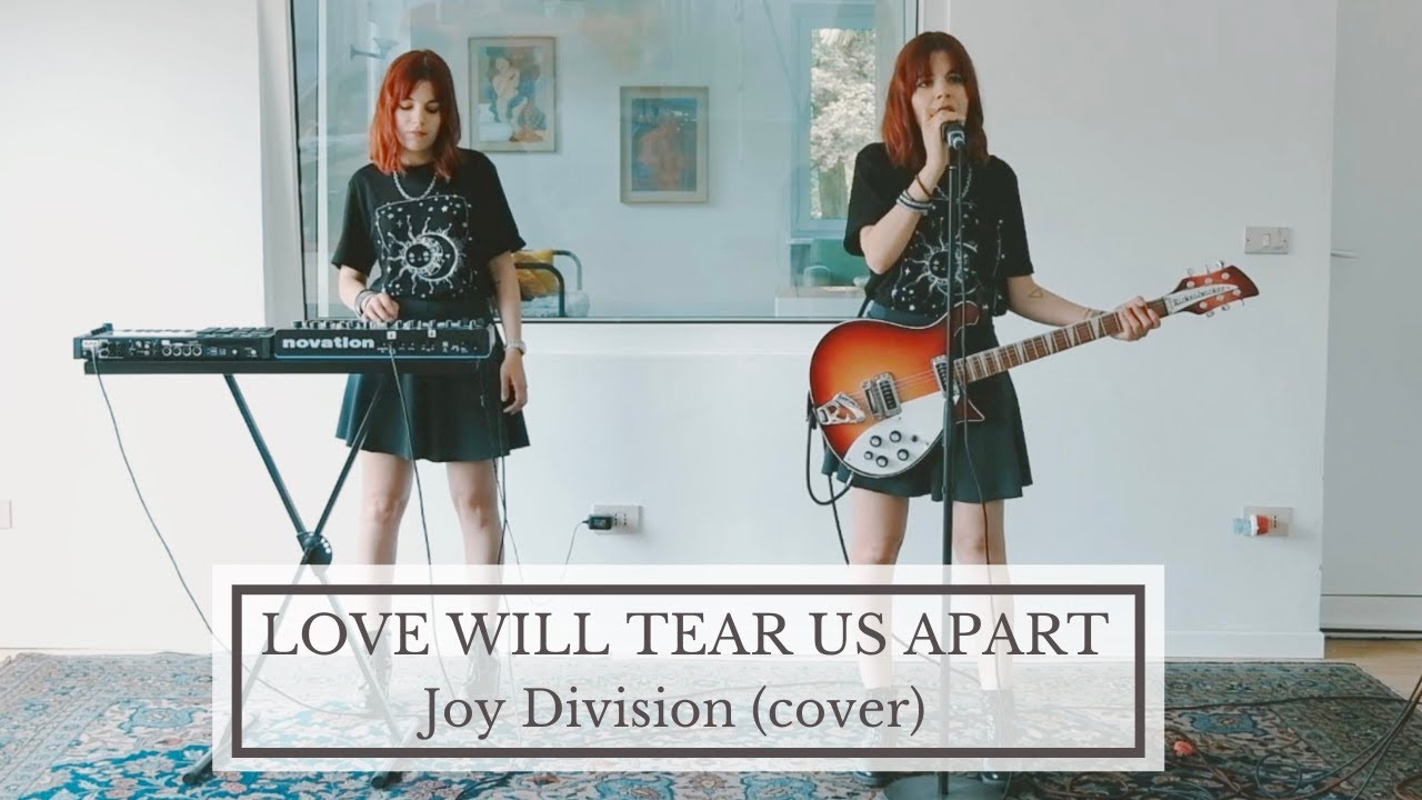 Love Will Tear Us Apart - Joy Division (cover)