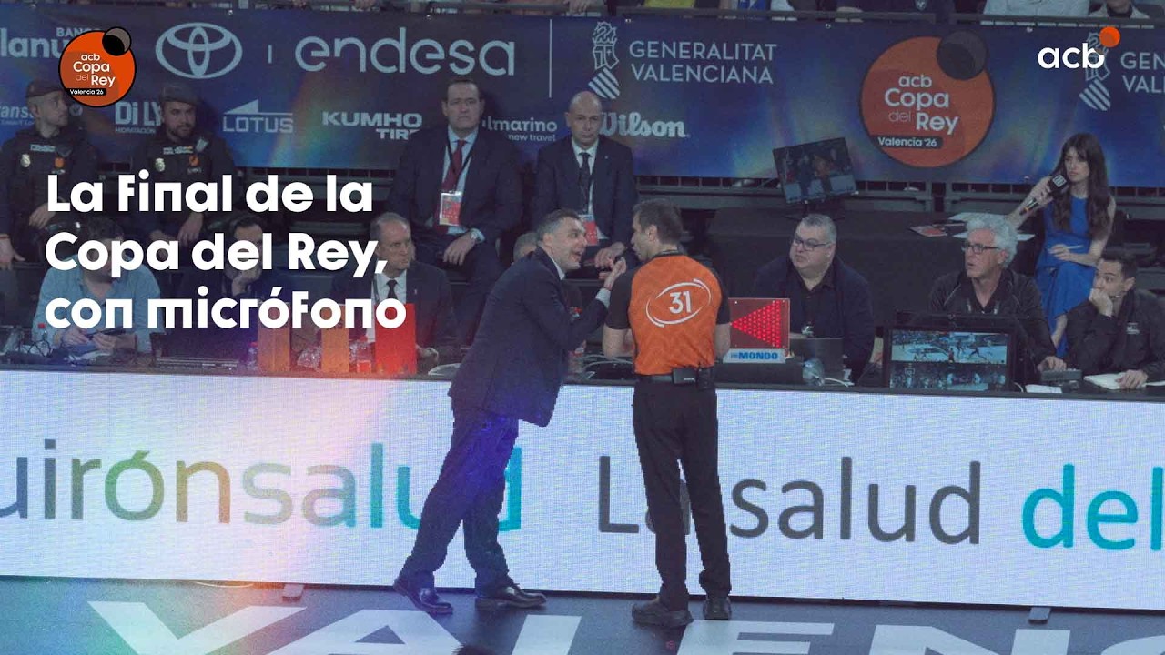 La final de la Copa, con MICRÓFONO | Copa del Rey 2026