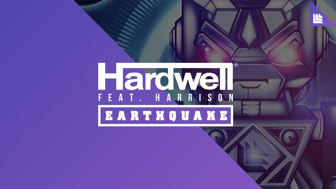 Hardwell feat. Harrison - Earthquake
