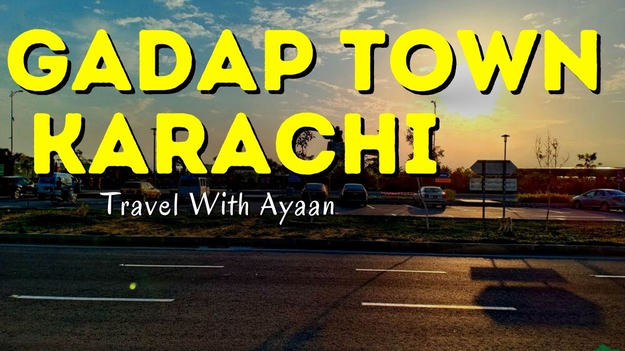 Gadap Town Karachi | Travel With Ayaan |