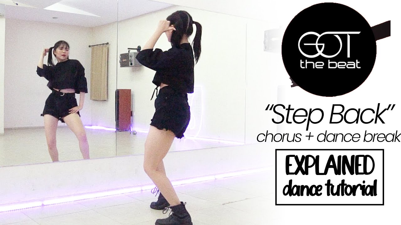 GOT the beat 'Step Back' Dance Tutorial | Chorus + Dance Break | EXPLAINED