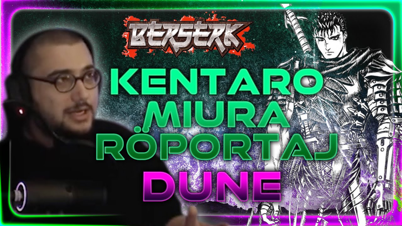 MERT GÜNHAN - KENTARO MIURA röportajını izliyor (WIRED PEOPLE)