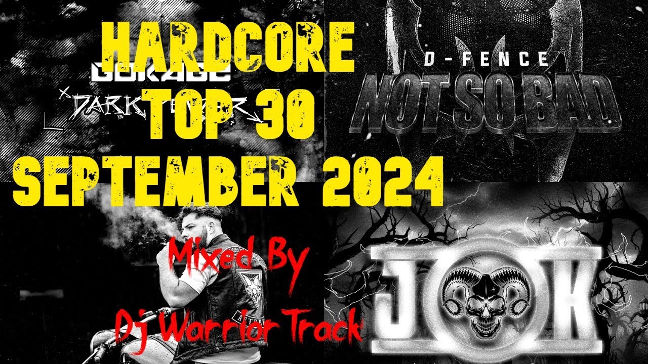 HARDCORE TOP 30 SEPTEMBER 2024 | Mixed By Dj WarriorTrack | #mainstreamhardcore #millenniumhardcore