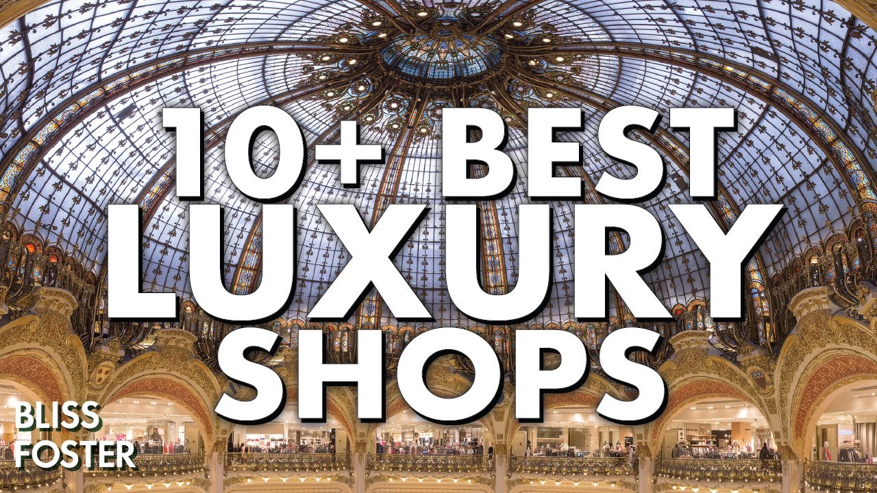 The Best Luxury Fashion Stores in the World