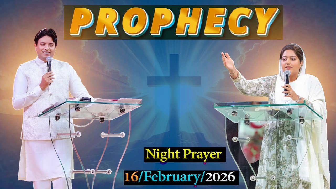 TODAY PROPHECY  NIGHT PRAYER | ANKUR  NARULA  MINISTRY |  16| 02|2026