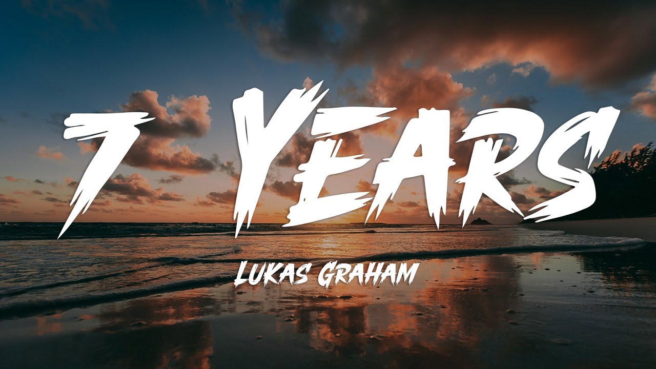 Lukas Graham - 7 Years (Lyrics)