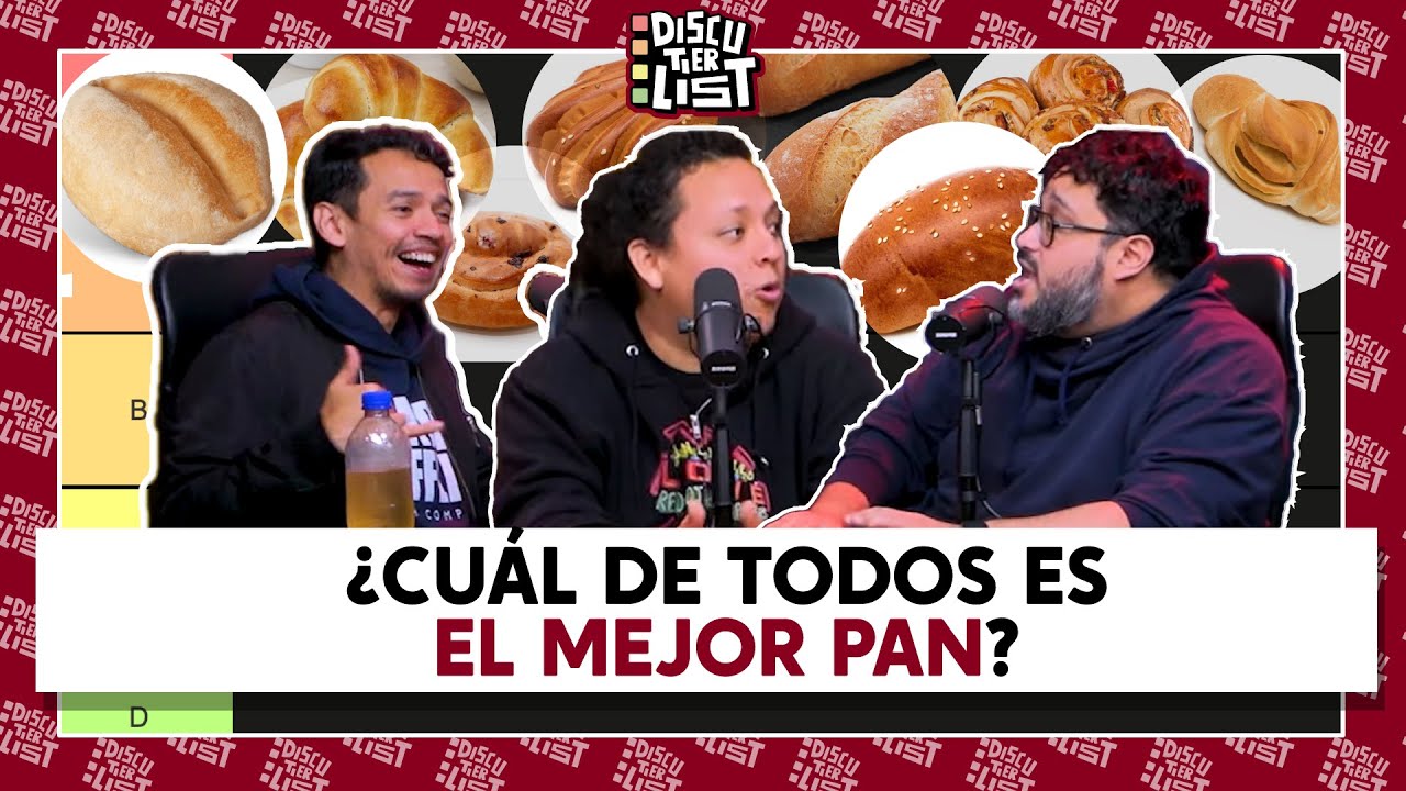 DISCUTIERLIST MEJORES PANES - #AyerFueLunes