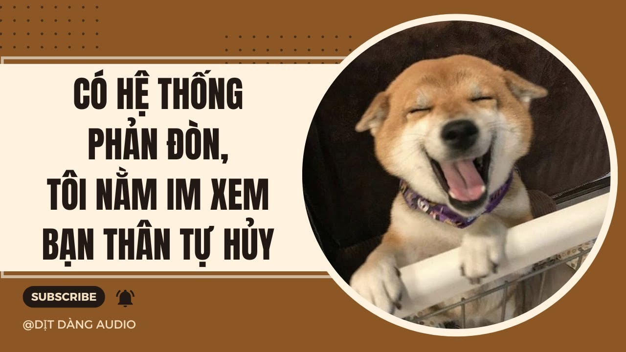 [TRUYỆN AUDIO] Có Hệ Thống Phản Đòn, Tôi Nằm Im Xem Bạn Thân Tự Hủy | Dịt Dàng Audio