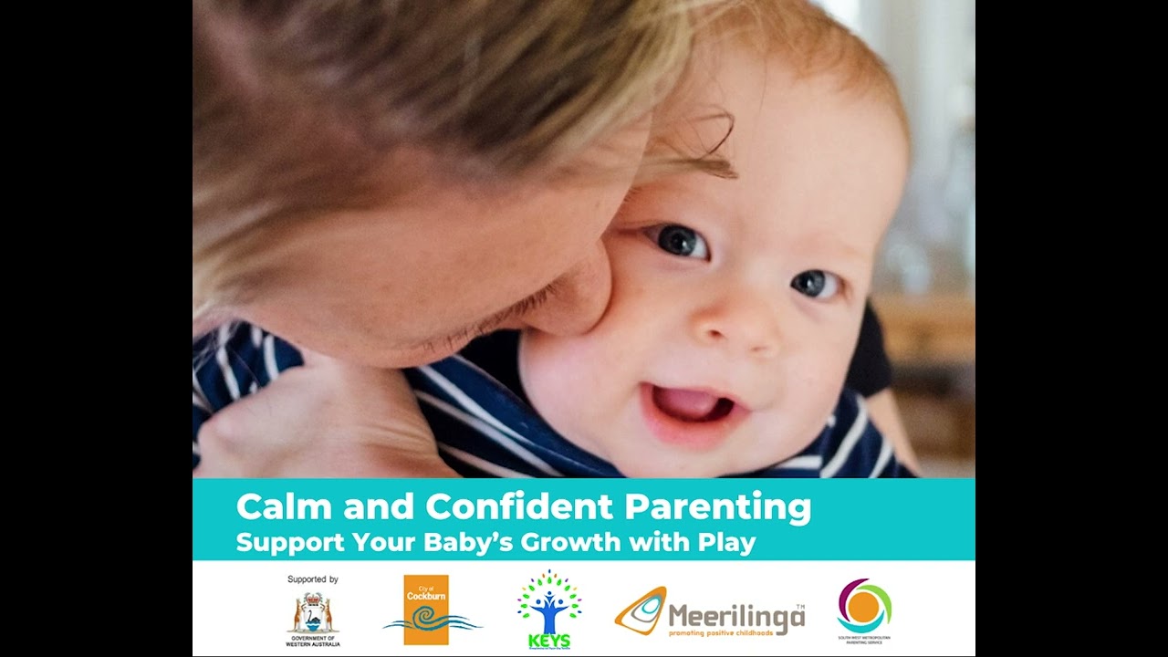 Calm and Confident Parenting - Support Your Baby's Growth