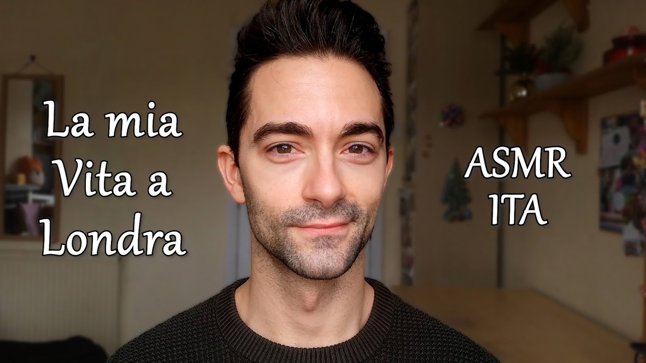 Whispered ASMR ITALIAN | Come vivo a Londra | ASMR ITA Sussurrato