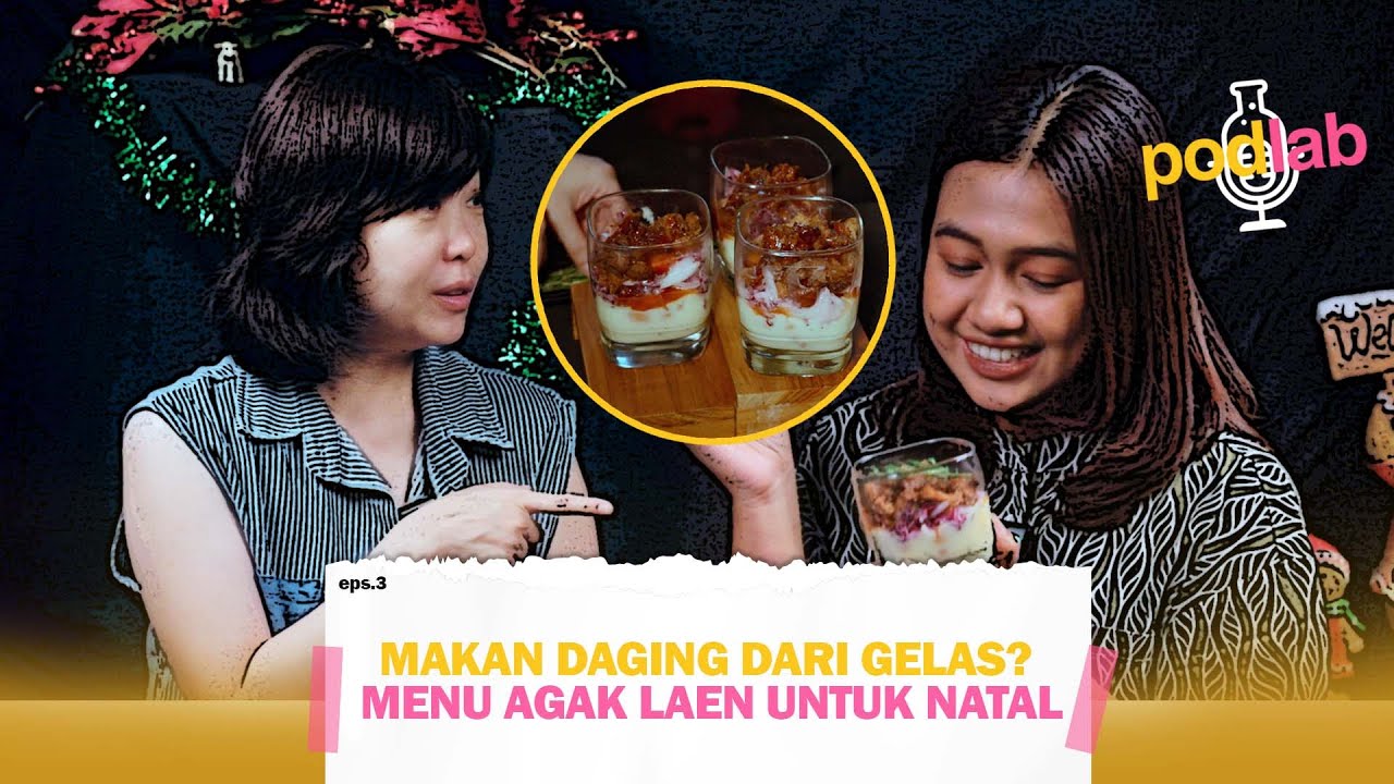 PESONA MENU NATAL MEWAH TAPI SEDERHANA! PULLED BEEF PARFAIT ALA RESTO🎄✨ - PODLAB EPS. 03