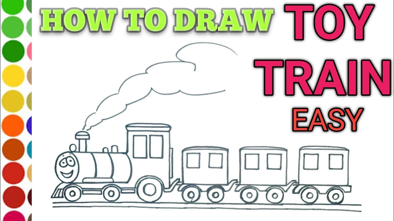 🚂 🚆 How to Draw Toy Train For kid's || Learn Toy Train Drawing & Colouring || Step by Step Easy Way.