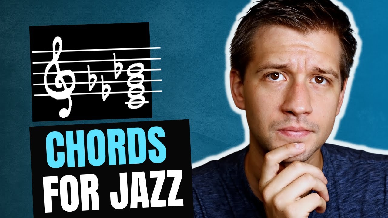 Jazz Chords for Beginners (Every Jazz Chord You Need To Know)