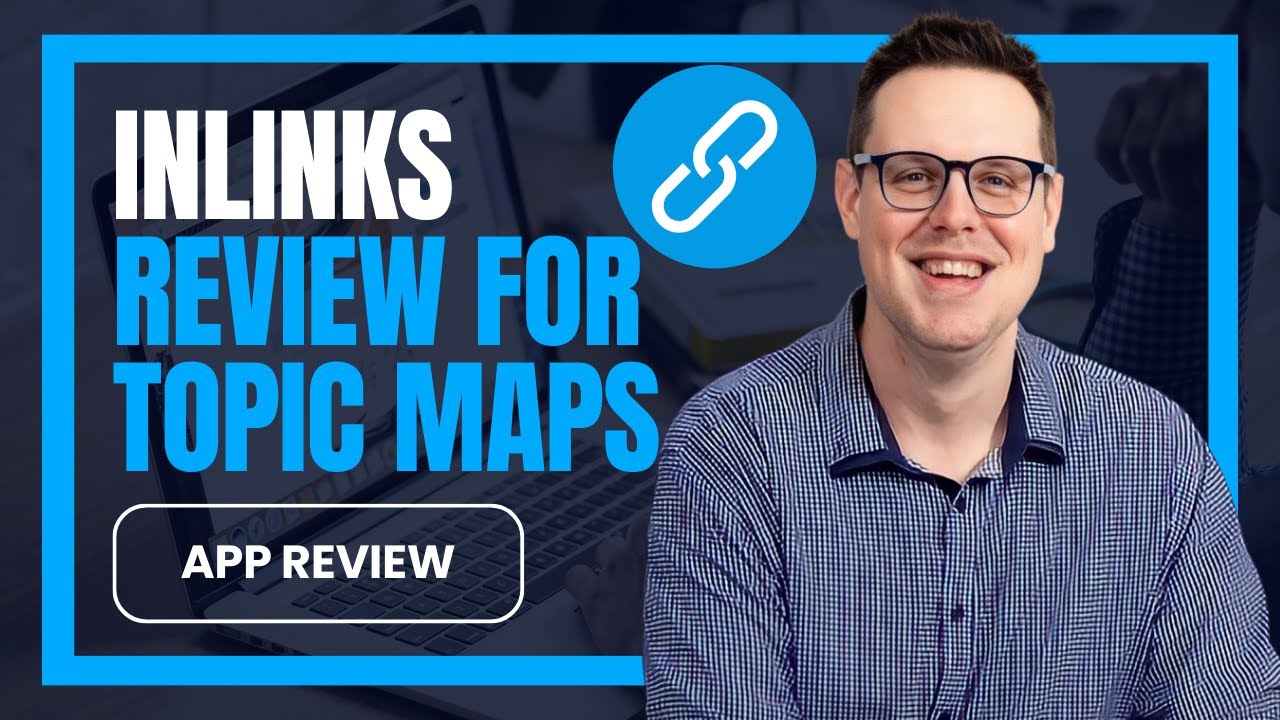 inLinks Review [SEO Tool for Topical Maps]