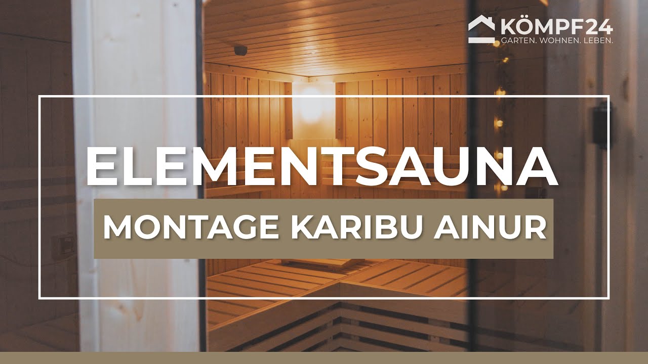 Sauna montieren | Elementsauna | Karibu Ainur