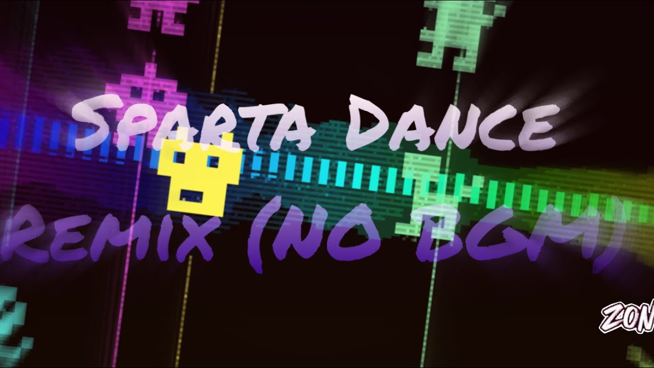 Pixitracker - Sparta Dance Remix (NO BGM)