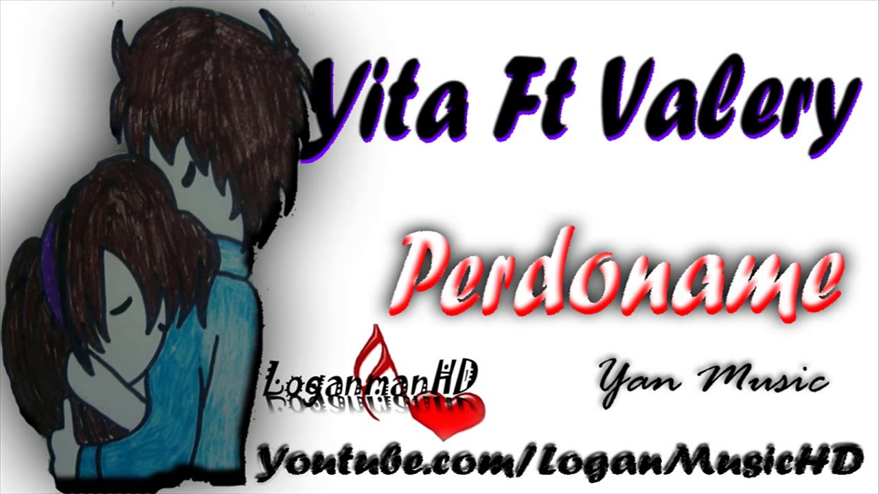 Perd&oacute;name - Yita Ft Valery (Audio Official)