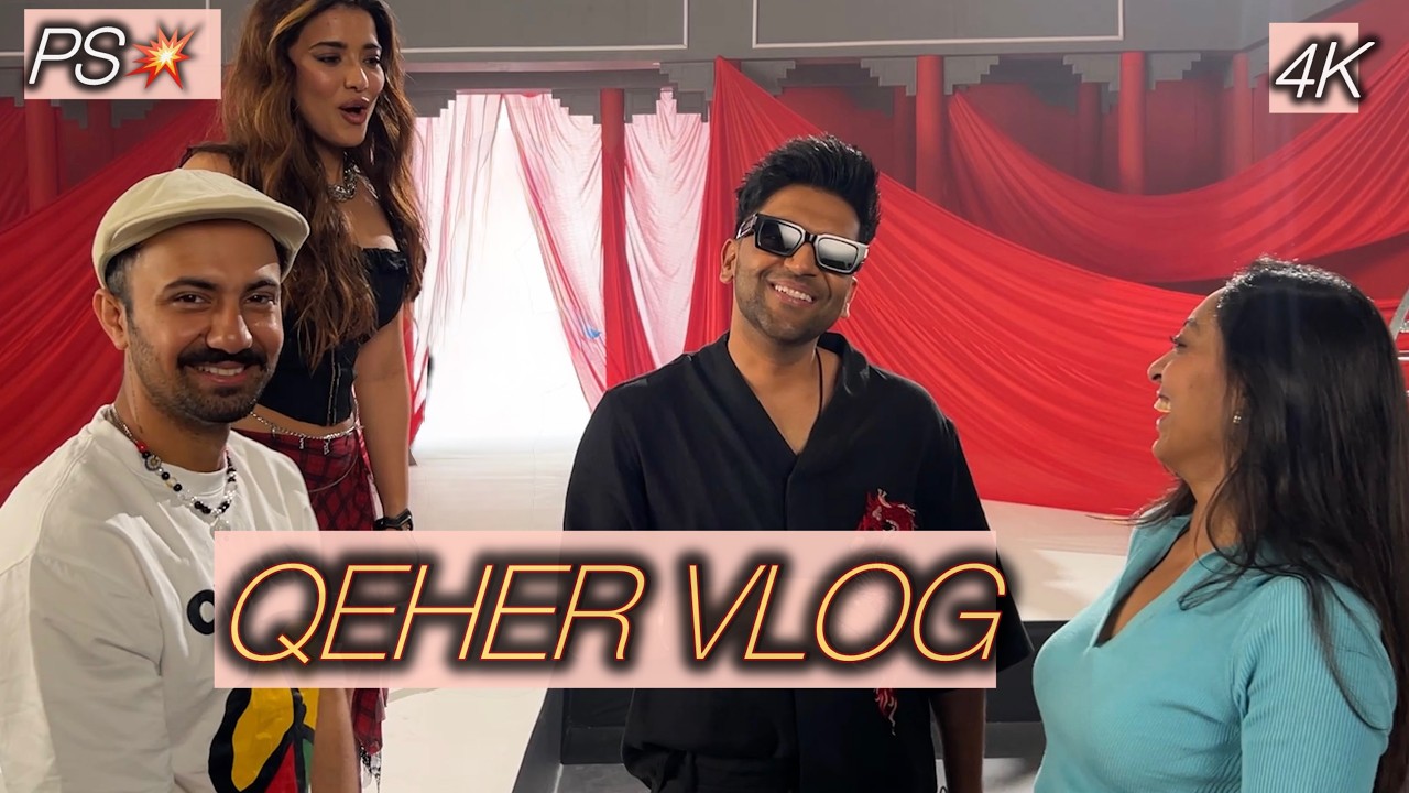 QEHER I Guru Randhawa | Behind The Scenes VLOG | Piyush Shazia | Dhamaal 4