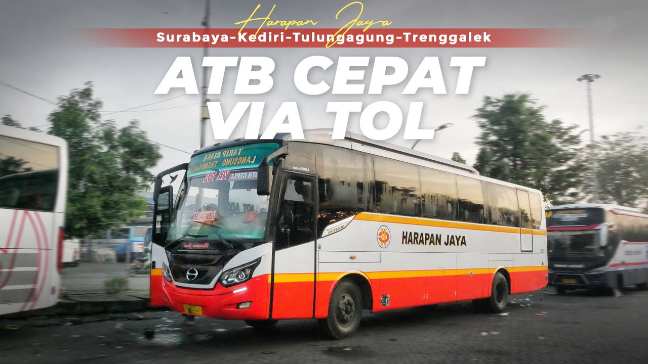 JALUR PADAT & JAM RAPET! - TRIP SURABAYA-TRENGGALEK | Naik Bis ATB Harapan Jaya