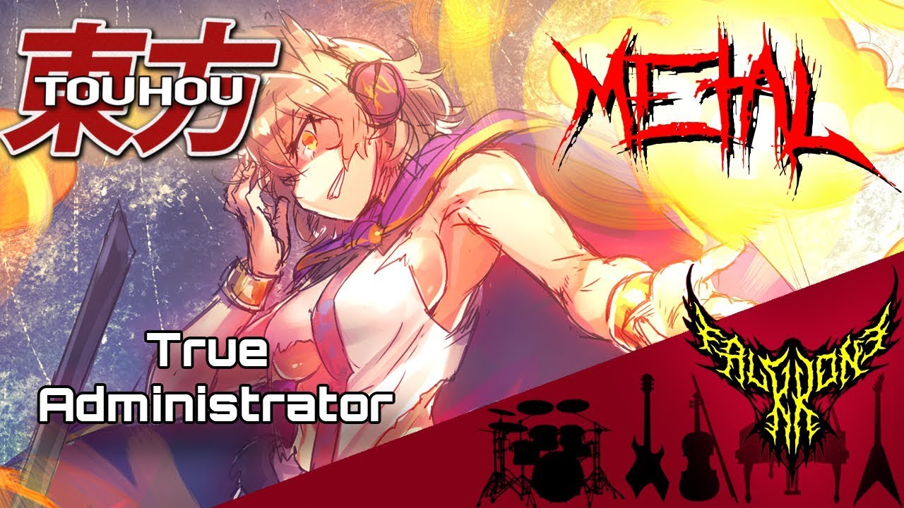Touhou 13 TD - Shoutoku Legend ~ True Administrator 【Intense Symphonic Metal Cover】