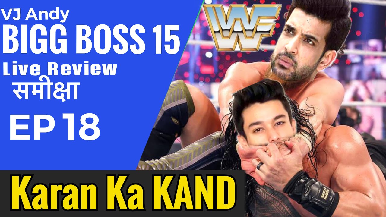 Bigg Boss 15 Review EP18 Weekend Ka Vaar + VJ Andy (2021)