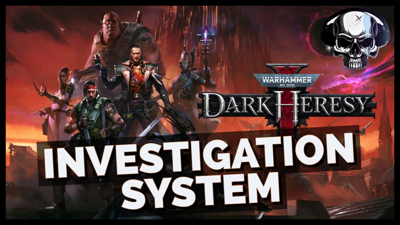 WH40k: Dark Heresy - Investigation System Initial Details