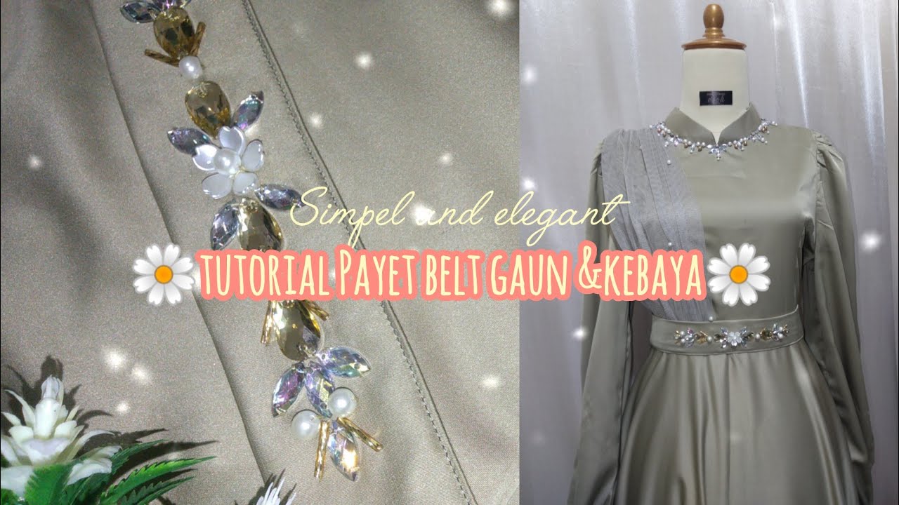 cara pasang Payet belt gaun & kebaya | Payet pinggang #viralvideo #video #shorts #subscribe #youtube