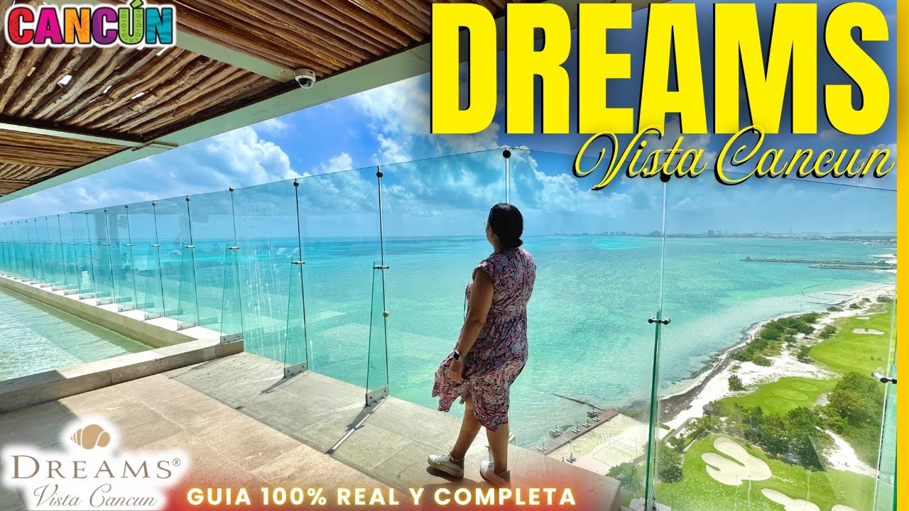 🔥 DREAMS VISTA CANCÚN 4K 💰 Precios, Tips y Opinión REAL 💎 Hotel 4 Diamantes 🌴Playa INCREÍBLE 😱