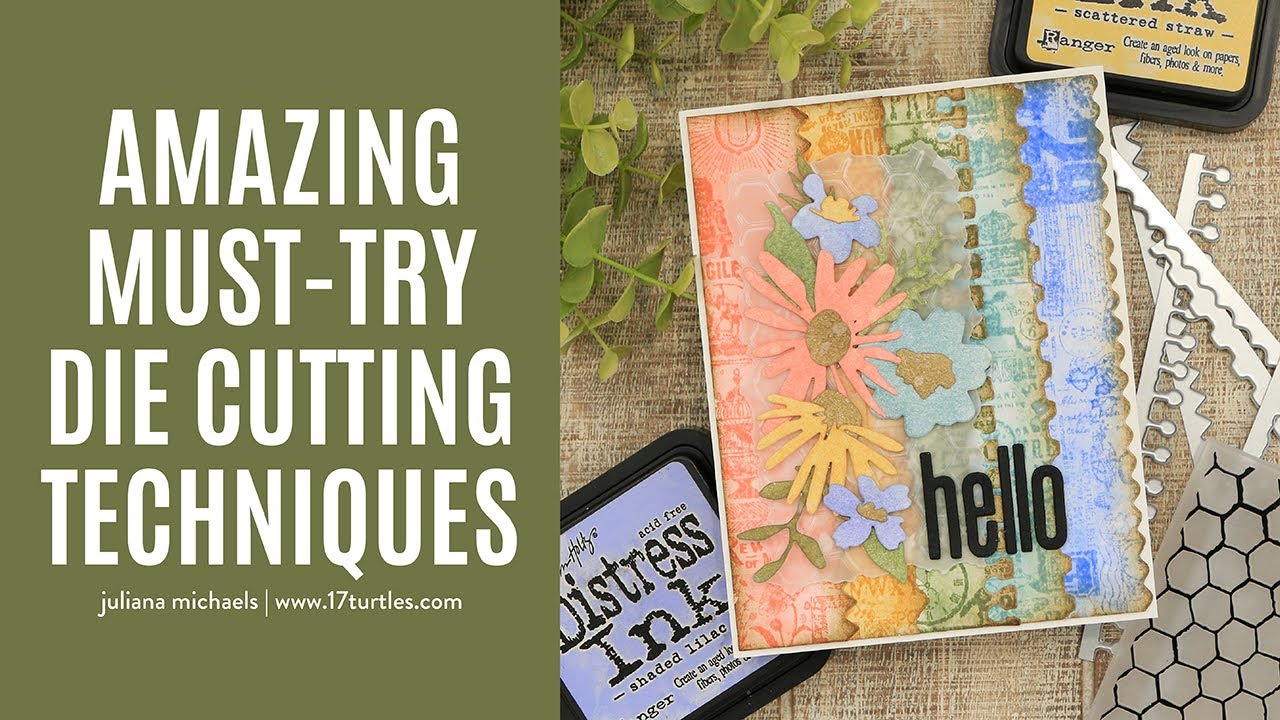 Amazing MUST-TRY Die Cutting Techniques