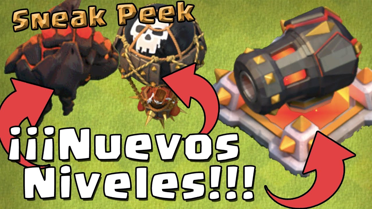 ¡¡NUEVOS NIVELES DE GLOBO, SABUESO Y CAÑÓN!! | Sneak Peek | Clash of Clans TheAlvaro845 | Español