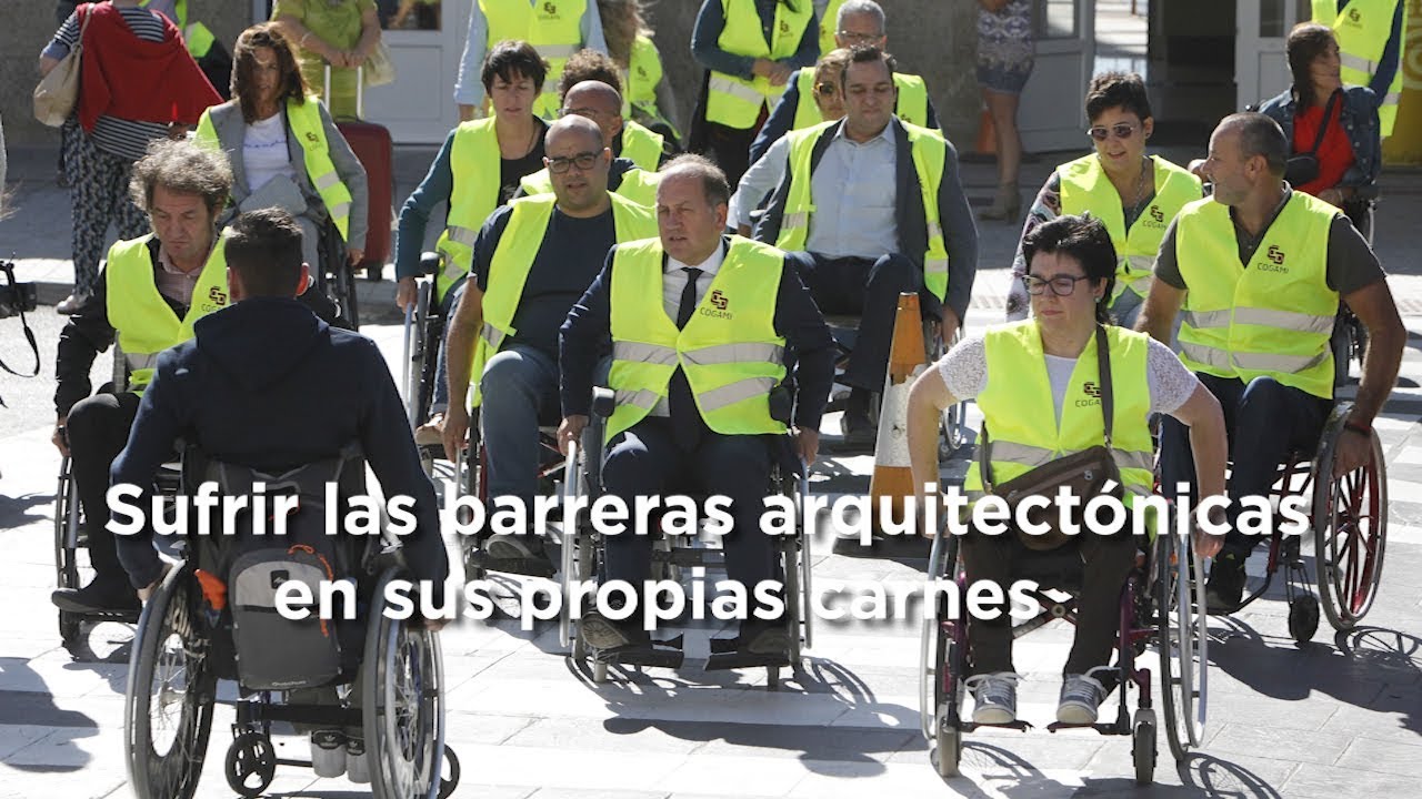 Sufrir las barreras arquitectónicas en sus propias carnes