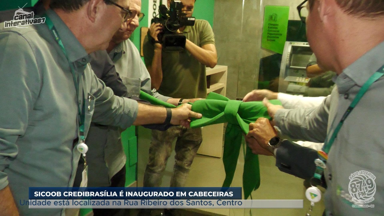 Sicoob Credibasília é inaugurado em Cabeceiras