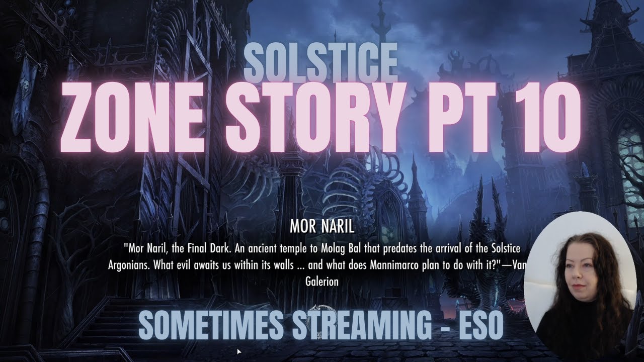 ESO - Solstice Zone Story pt10