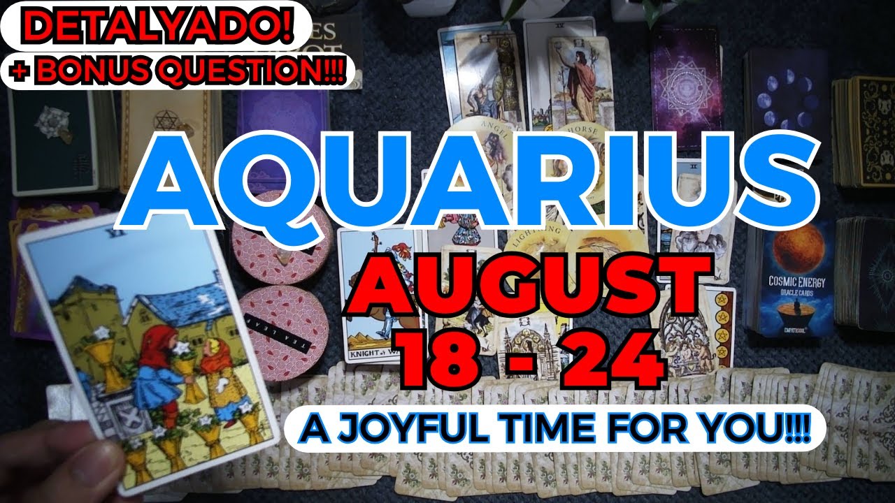 AQUARIUS Ang Saya! A MOMENT TO ENJOY LIFE AGAIN! Siksik, Liglig Na Kaligayahan! AUG. 18 - 24