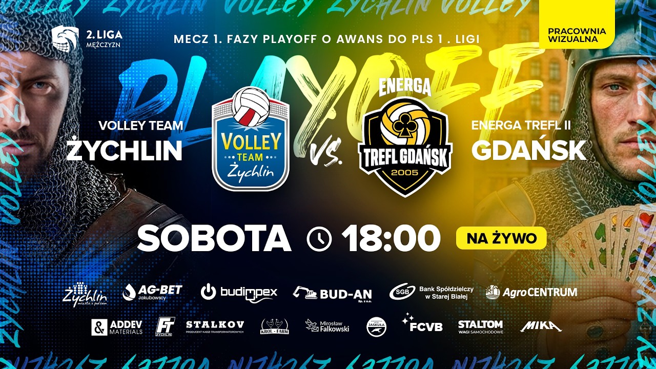 Playoff 2. Liga | Volley Team Żychlin - Energa Trefl II Gdańsk | mecz 1.