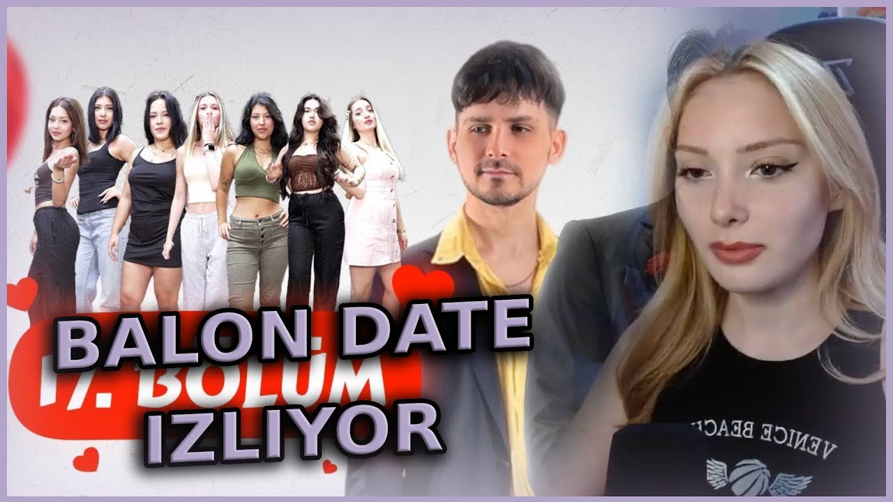 ELDORİNA | Balon Date Show  -  Balon Date Show 17. Bölüm İZLİYOR!
