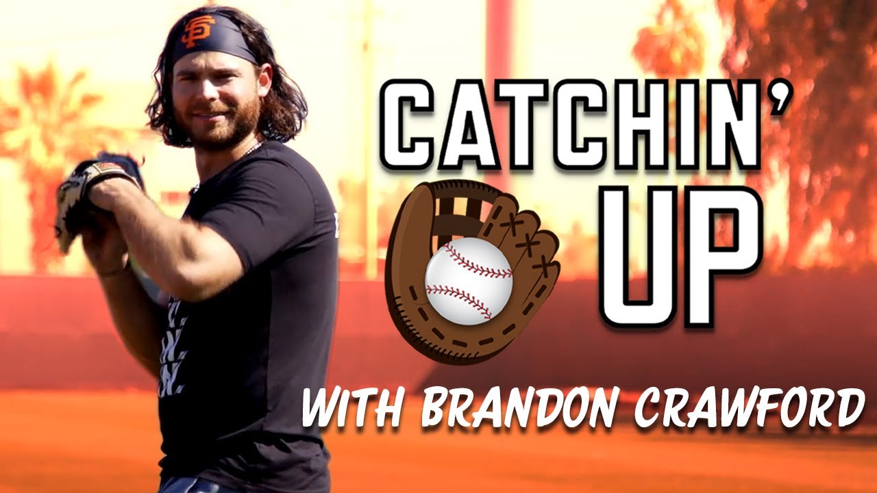 Catchin' Up - Brandon Crawford