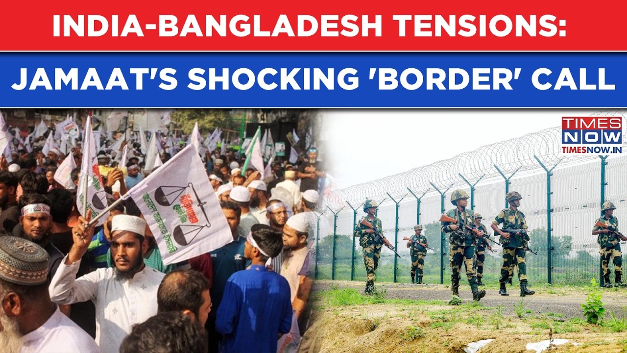 India, Bangladesh Border Tensions: Jamaat's Big Call, 'Human Shield' Plan, Accuses BSF Of...