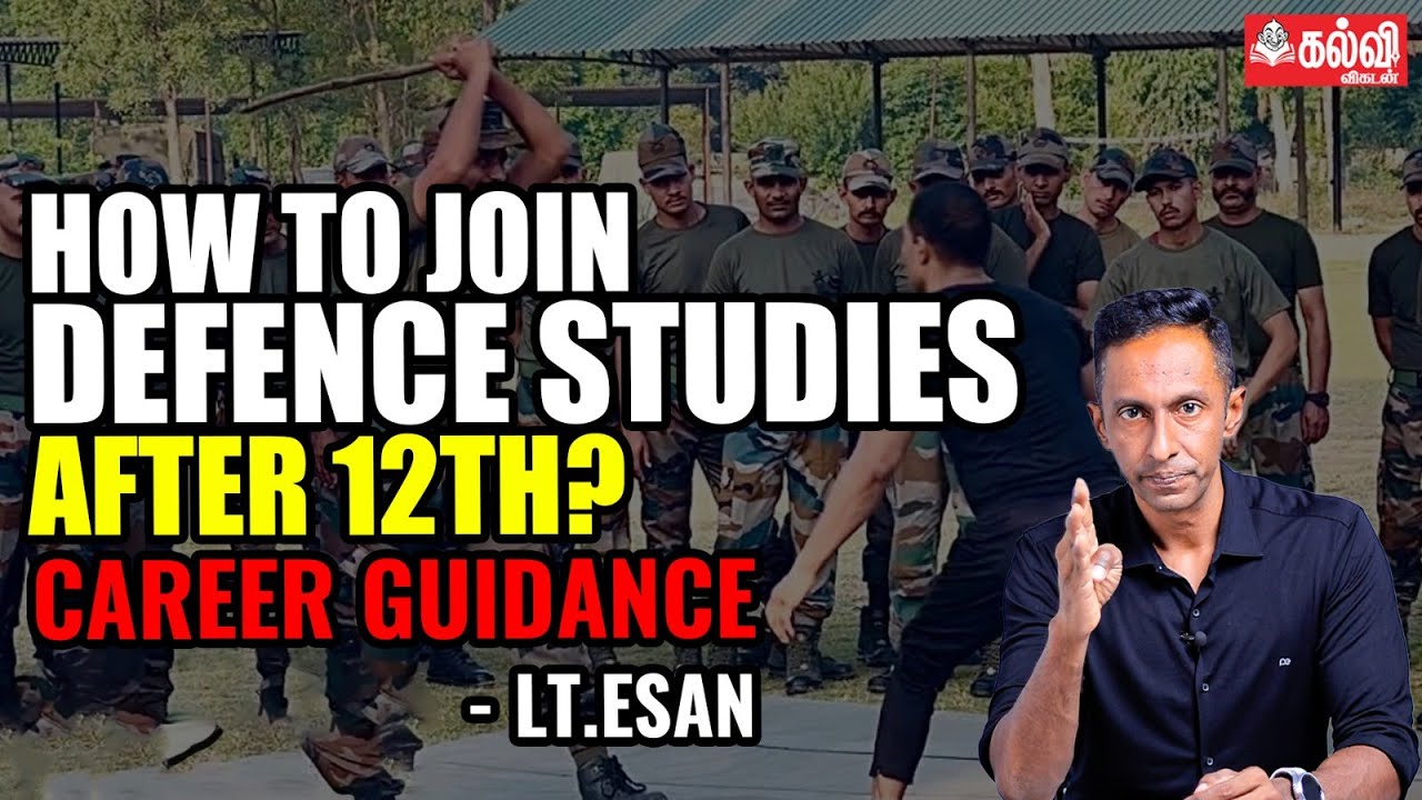 +2 முடித்த மாணவர்கள் ராணுவ அதிகாரியாக என்ன படிக்க வேண்டும்? - Lt.Eesan | Defence Studies | Army