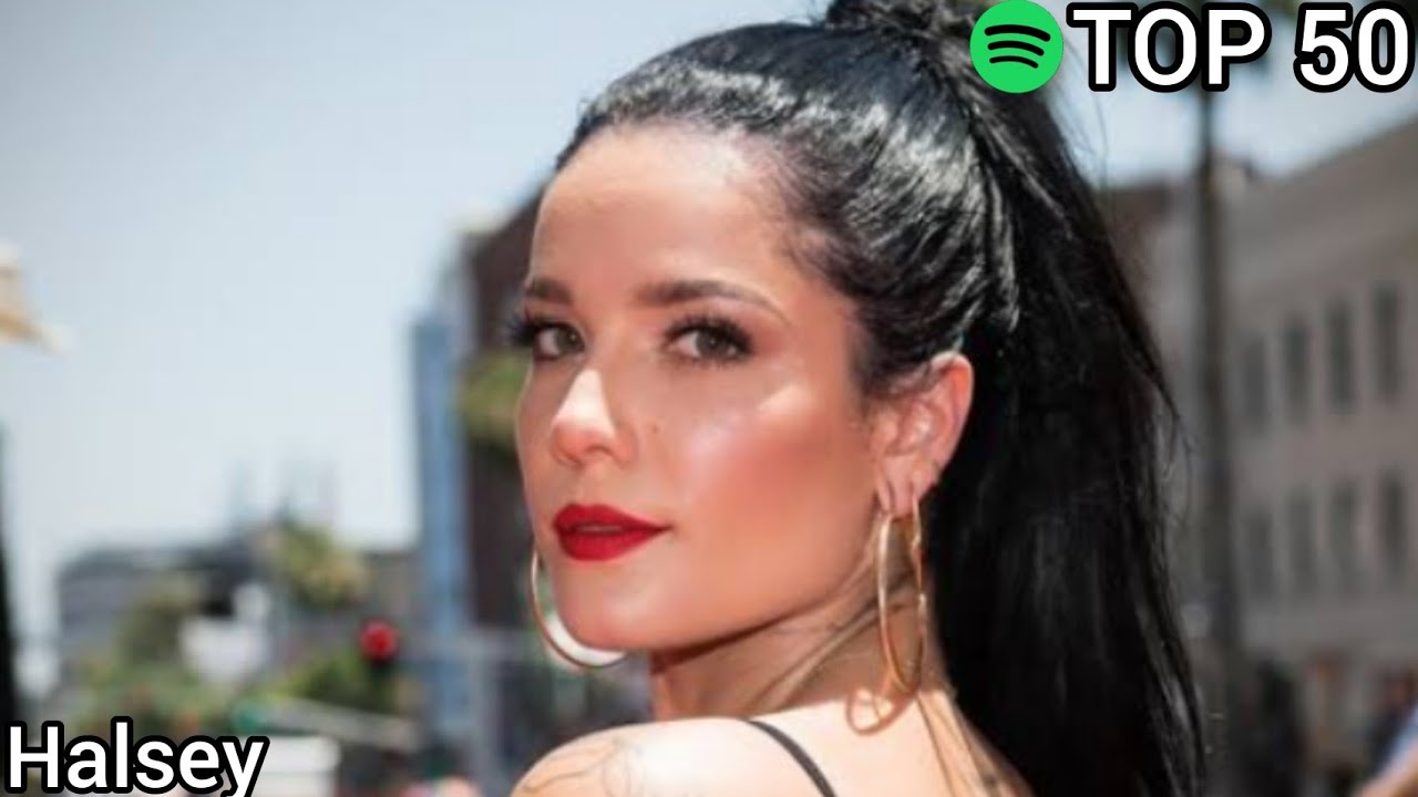 Top 50 Halsey Most Streamed Songs On Spotify