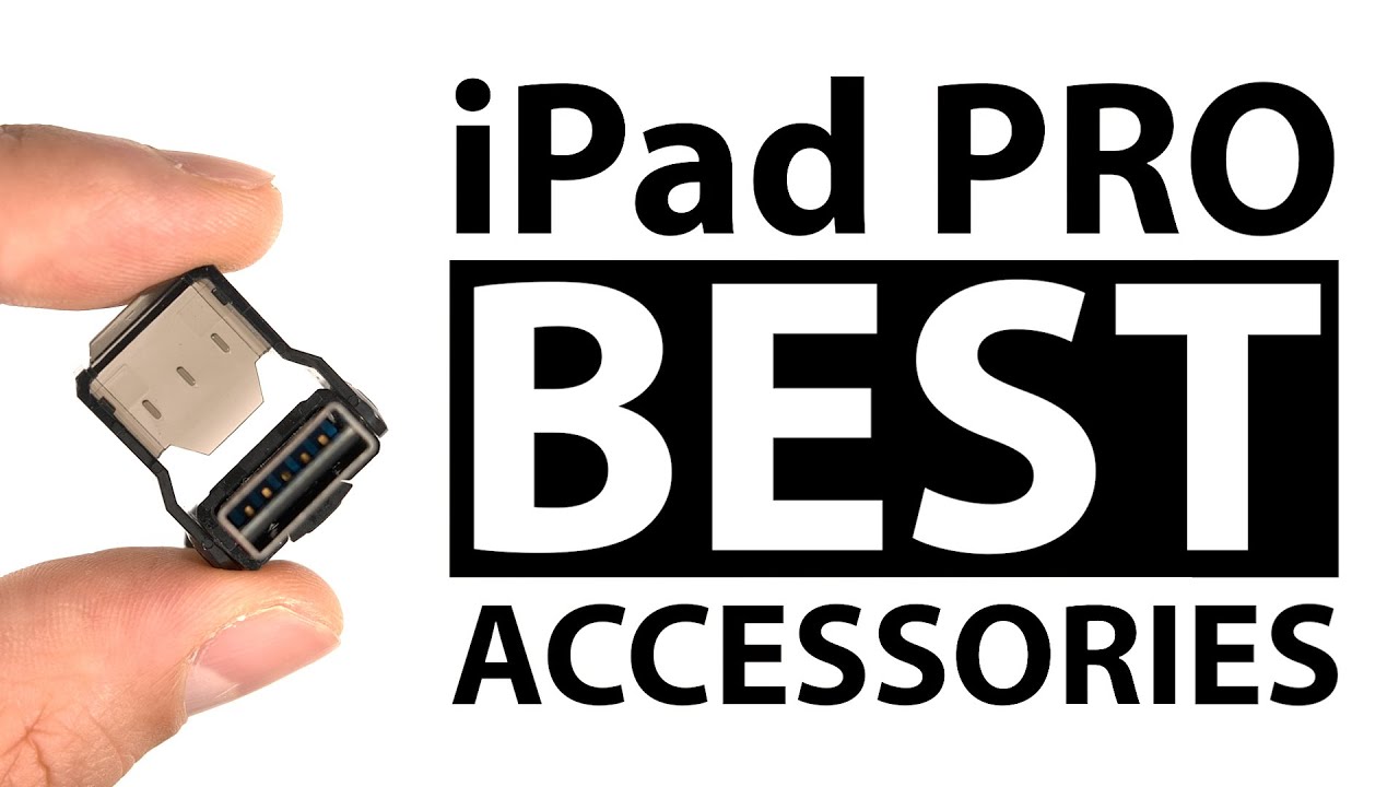 Best iPad/iPad Pro Accessories
