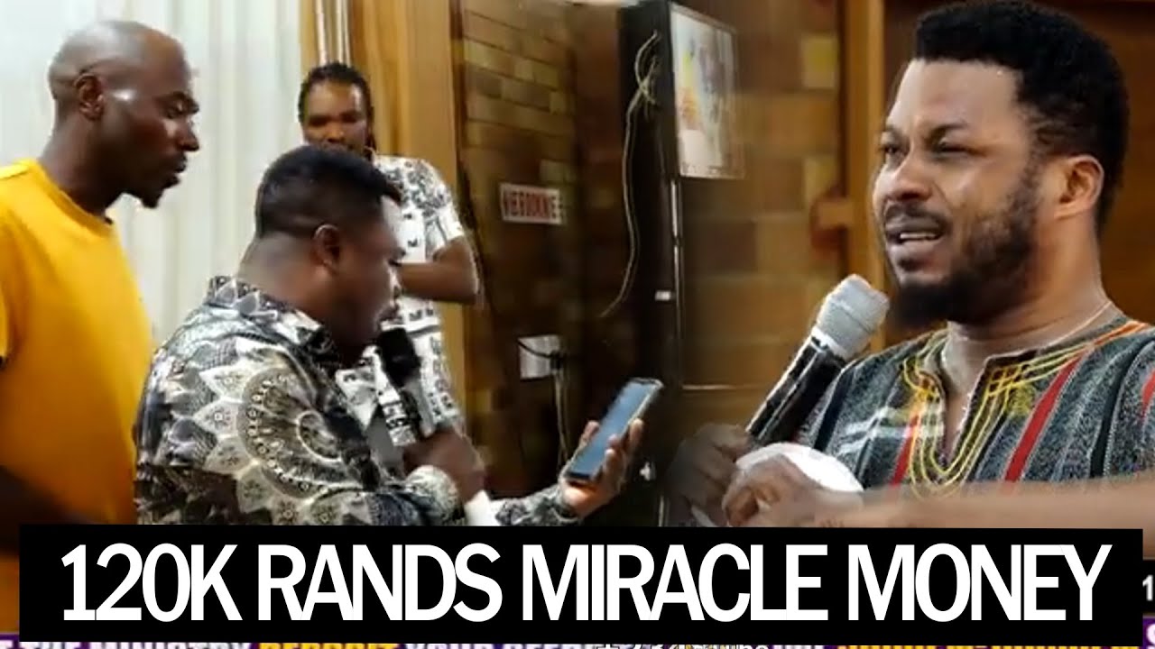 Prophet Nana Poku 120K Rands Miracle Money Appear Into Account