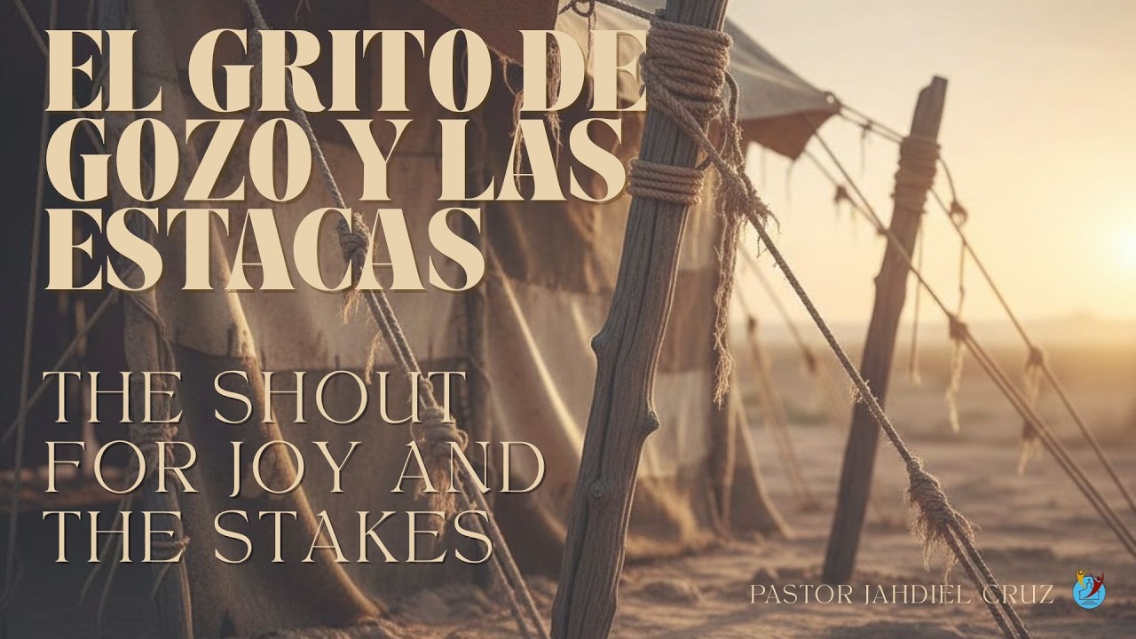 El Grito De Gozo Y Las Estacas | The Shout For Joy And The Stakes