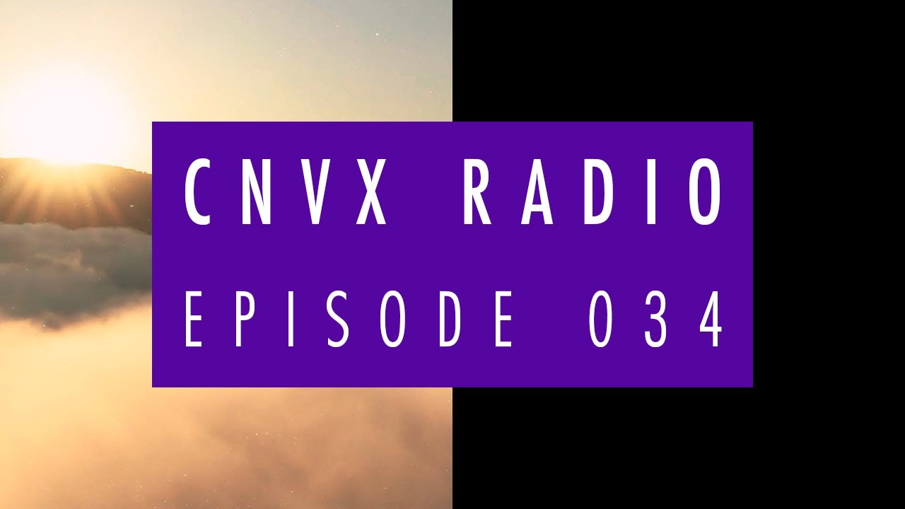 EP 034 - CNVX RADIO - DNB Mix from Kid Drama