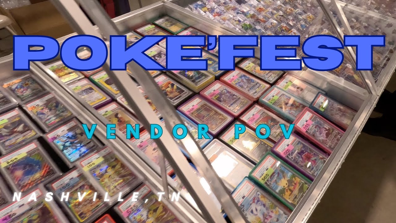 Poke'Fest Nashville Vendor POV - Pokemon GRAILS!