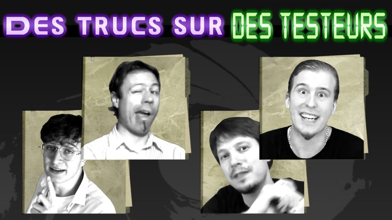French YTP - Des trucs sur des testeurs