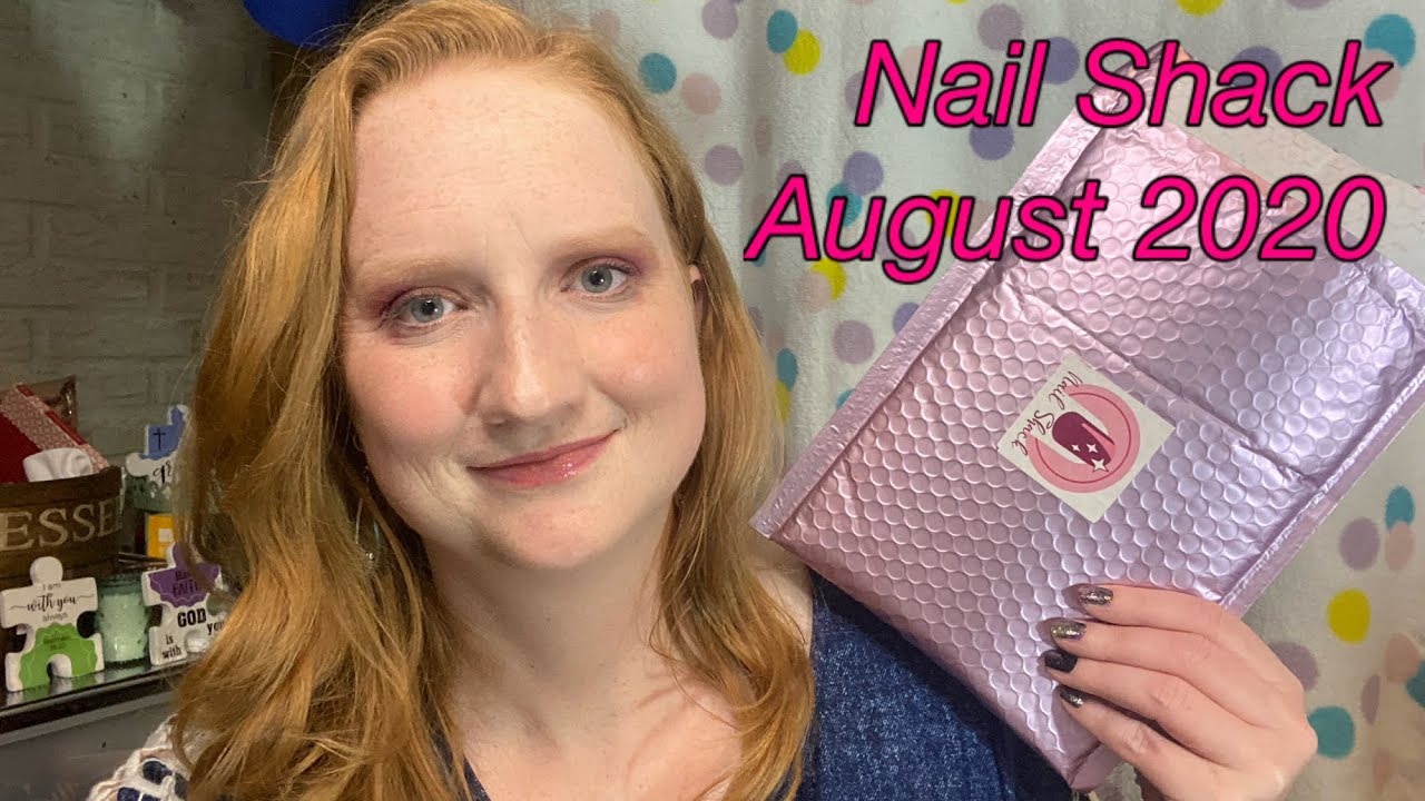 Nail Shack 1 of 3 #NailShack #NailShackAugust2020