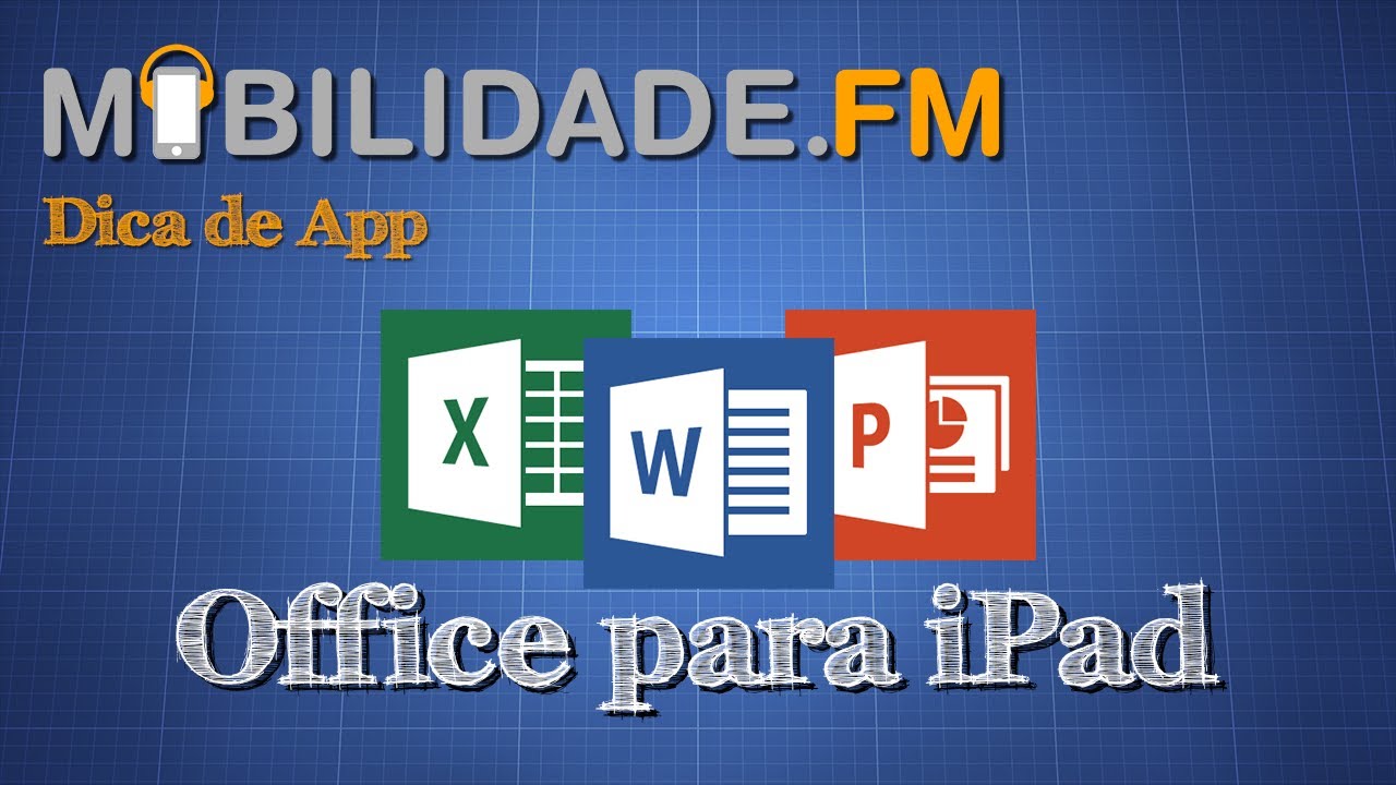 [Dica de App] Office para iPad